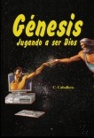 Genesis, jugando a ser Dios
