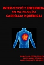 INTERVENCIÓN ENFERMERA EN PATOLOGÍAS CARDÍACAS ISQUÉMICAS