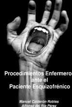 PROCEDIMIENTOS ENFERMEROS ANTE EL PACIENTE ESQUIZOFRENICO