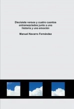 Libro Diecisiete versos y cuatro cuentos entremezclados junto a una historia y una emoción, autor manuii