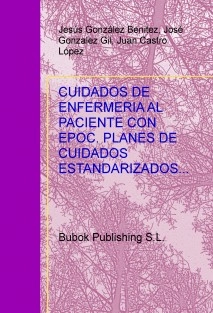 CUIDADOS DE ENFERMERIA AL PACIENTE CON EPOC. PLANES DE CUIDADOS ESTANDARIZADOS