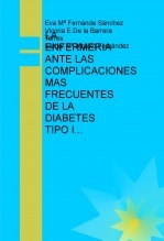 LA ENFERMERIA ANTE LAS COMPLICACIONES MAS FRECUENTES DE LA DIABETES TIPO I