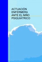 Libro ACTUACIÓN ENFERMERA ANTE EL NIÑO PSIQUIÁTRICO, autor licantropa