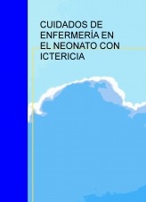 CUIDADOS DE ENFERMERÍA EN EL NEONATO CON ICTERICIA