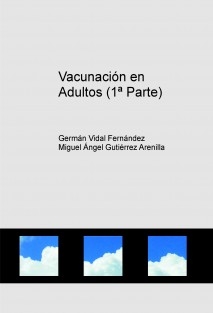 Vacunación en Adultos (1ª Parte)