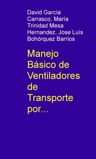 Manejo Básico de Ventiladores de Transporte por Enfermería