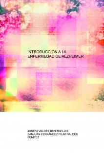 INTRODUCCIÓN A LA ENFERMEDAD DE ALZHEIMER