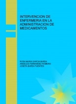 Libro INTERVENCION DE ENFERMERIA EN LA ADMINISTRACION DE MEDICAMENTOS, autor ariali