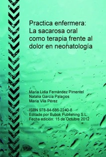Practica enfermera: La sacarosa oral como terapia frente al dolor en neonatología