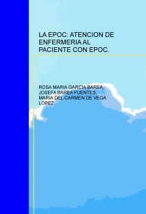 LA EPOC: ATENCION DE ENFERMERIA AL PACIENTE CON EPOC.