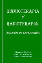 QUIMIOTERAPIA Y RADIOTERAPIA. CUIDADOS DE ENFERMERIA