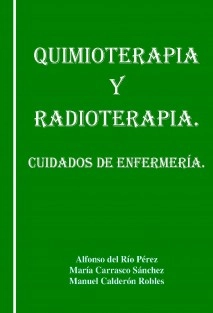 QUIMIOTERAPIA Y RADIOTERAPIA. CUIDADOS DE ENFERMERIA