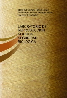 LABORATORIO DE REPRODUCCION ASISTIDA: SEGURIDAD BIOLÓGICA