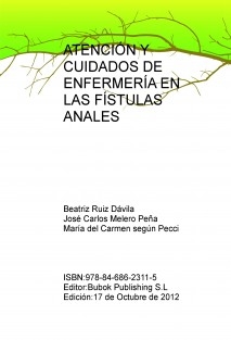ATENCIÓN Y CUIDADOS DE ENFERMERÍA EN LAS FÍSTULAS ANALES