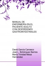 MANUAL DE ENFERMERÍA EN EL PACIENTE ADULTO CON DESÓRDENES GASTROINTESTINALES