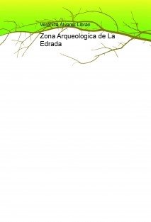 Zona Arqueologica de La Edrada