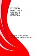 Libro ICTERICIA, HEPATITIS Y CIRROSIS HEPATICA, autor anabmb