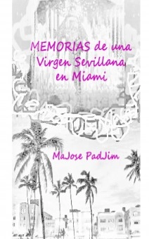 MEMORIAS de una Virgen Sevillana en Miami