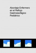Abordaje Enfermero en el Reflujo Gastroesofágico Pediátrico