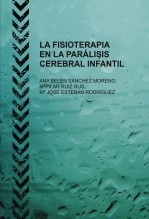 LA FISIOTERAPIA EN LA PARÁLISIS CEREBRAL INFANTIL