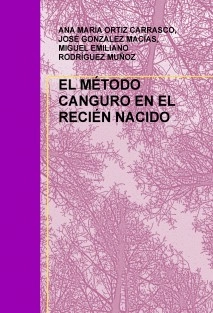 EL MÉTODO CANGURO EN EL RECIÉN NACIDO