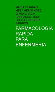 FARMACOLOGIA RAPIDA PARA ENFERMERIA