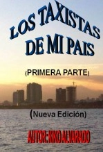 Libro Los Taxistas de mi pais, autor Fausto Luis Alvarado Severino