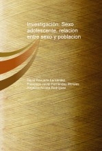 Investigación: Sexo adolescente, relacion entre sexo y poblacion