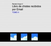 Libro de chistes recibidos por eMail - TOMO II