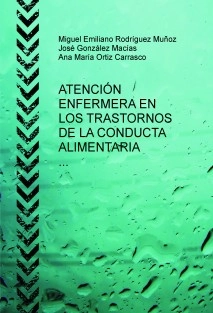 ATENCIÓN ENFERMERA EN LOS TRASTORNOS DE LA CONDUCTA ALIMENTARIA