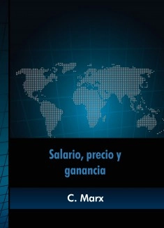 Salario, precio y ganancia