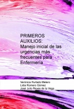 Libro Primeros auxilios: Manejo inicial de las urgencias más frecuentes para Enfermería, autor lydiaromero