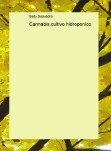 Cannabis cultivo hidroponico