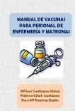 MANUAL DE VACUNAS PARA PERSONAL DE ENFERMERÍA Y MATRONAS