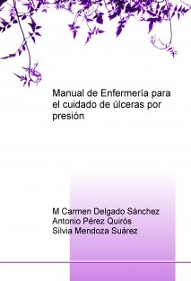 Manual de Enfermería para el cuidado de úlceras por presión