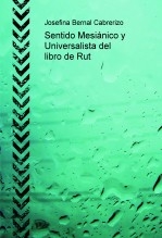 Sentido Mesiánico y Universalista del libro de Rut