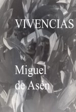 Libro VIVENCIAS, autor Miguel Ángel Tapia López