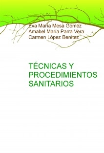 TÉCNICAS Y PROCEDIMIENTOS SANITARIOS