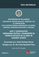 Libro Arte y comunicación. Propaganda política y transmisión de modelos sociales en la obra de Eduardo Vicente, Vol. I, autor ICONO14 Asociación científica de Comunicación y Nuevas