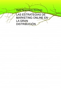 LAS ESTRATEGIAS DE MARKETING ONLINE EN LA GRAN DISTRIBUCIÓN