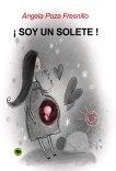 ¡ SOY UN SOLETE !