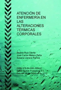 ATENCIÓN DE ENFERMERÍA EN LAS ALTERACIONES TÉRMICAS CORPORALES