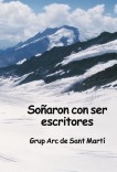 Soñaron con ser escritores