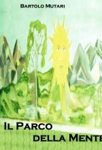 Libro IL PARCO DELLA MENTE, autor Bartolo Mutari