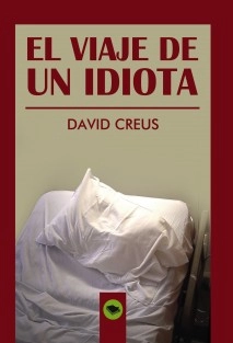 EL VIAJE DE UN IDIOTA