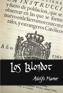 Los Blondot. Una familia de colonos en las Nuevas Poblaciones de Andalucía