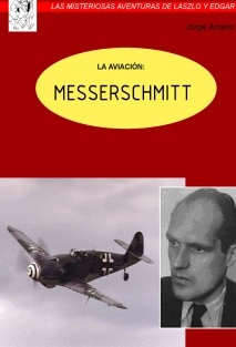 La aviación: Messserschmitt
