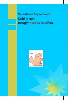 Cuki y sus desgraciados dueños