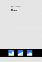 Libro El caso, autor stevengardner
