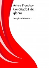 Libro Coronados de gloria, autor luisrodrigo
